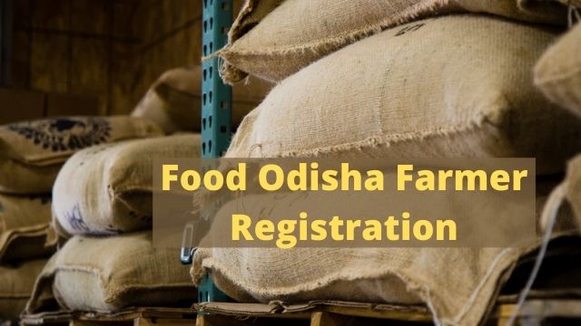 Food Odisha Farmer Registration 2021