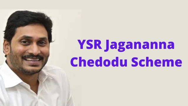 YSR Jagananna Chedodu Scheme