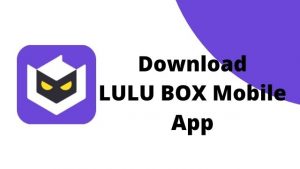 lulu box apk