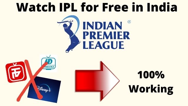 Watch IPL 2021 Live for Free