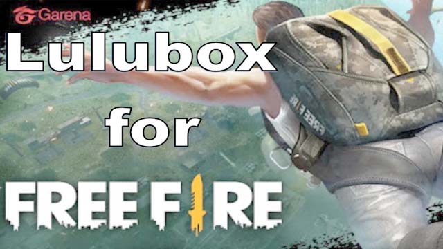 Lulubox Apk for Free Fire